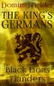 [The King's Germans 01] • The Black Lions of Flanders